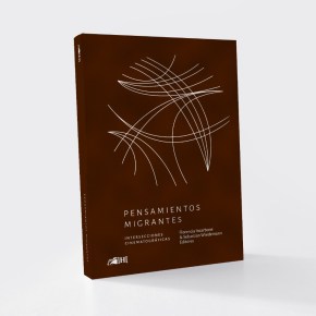 Pensamientos Migrantes. Intersecciones Cinematográficas.