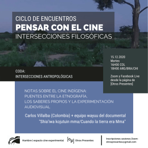 Pensar con el cine | Coda: Intersecciones&nbsp;antropológicas
