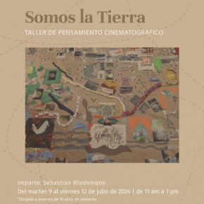 Somos la Tierra: Taller de pensamiento cinematográfico&nbsp;(Mexico)